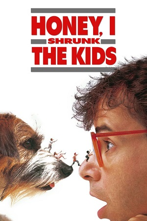 Download  Honey, I Shrunk the Kids (1989) Dual Audio {Hindi-English} BluRay 480p [340MB] | 720p [970MB] | 1080p [2GB]