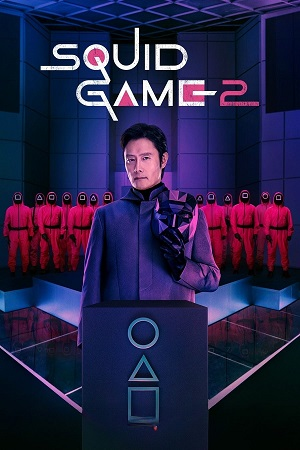 Download  Squid Game – Season 2 (2024) Multi Audio {Hindi-English-Korean} NetFlix Original WEB Series – 480p | 720p | 1080p WEB-DL