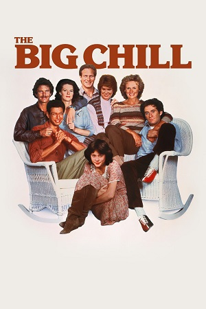 Download  The Big Chill (1983) Dual Audio {Hindi-English} BluRay 480p [500MB] | 720p [1GB] | 1080p [1.8GB]
