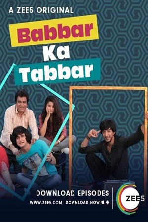  Babbar Ka Tabbar (2018) S02 Hindi All Episodes Zee5 Web Series 720p [150MB]