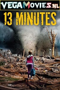  13 Minutes (2021) Dual Audio {Hindi-English} 480p [380MB] | 720p [1GB] | 1080p [3GB]