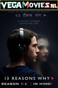 Download  13 Reasons Why (Season 1 – 4) Dual Audio [Hindi-English] Netflix Series 480p [180MB] | 720p [350MB]
