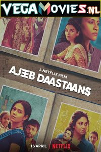  Ajeeb Daastaans (2021) Hindi Full Movie 480p [450MB] | 720p [1GB] | 1080p [2GB]