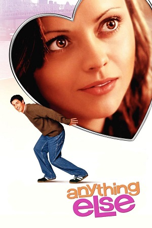 Download  Anything Else (2003) {English with Subtitles} Full Movie WEB-DL 480p [300MB] | 720p [780MB] | 1080p [1.6GB]