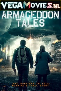  Armageddon Tales (2021) {English With Subtitles} 480p [400MB] | 720p [900MB]