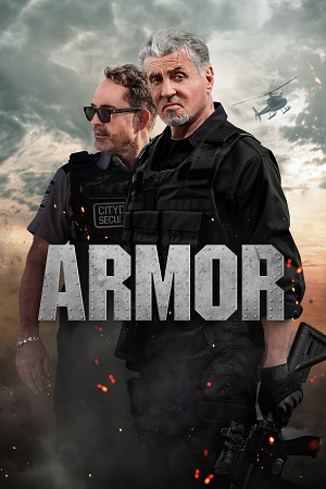 Download  Armor (2024) {English with Subtitles} Full Movie WEB-DL 480p [300MB] | 720p [700MB] | 1080p [1.7GB]