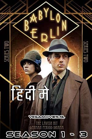  Babylon Berlin (Season 1 – 3) Dual Audio [Hindi - English] Amazon Prime Complete Series 480p [150MB] | 720p [250MB]