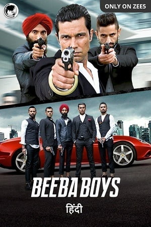  Beeba Boys (2015) Hindi Full Movie WEB-DL 480p [350MB] | 720p [650MB] | 1080p [1.3GB]