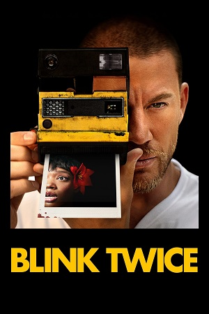 Download  Blink Twice (2024) Dual Audio {Hindi-English} BluRay 480p [480MB] | 720p [1GB] | 1080p [2.4GB]