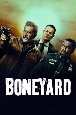 Download  Boneyard (2024) {English with Subtitles} Full Movie WEB-DL 480p [300MB] | 720p [800MB] | 1080p [2GB]