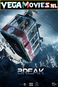  Break (2019) Dual Audio {Hindi-English} 480p [300MB] | 720p [900MB] | 1080p [1.7GB]