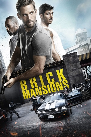 Download  Brick Mansions (2014) Dual Audio {Hindi-English} BluRay 480p [300MB] | 720p [800MB] | 1080p [2GB]