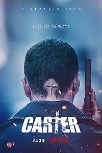 Download  Carter – Netflix Original (2022) Dual Audio {Hindi-English} 480p [450MB] | 720p [1.2GB] | 1080p [3GB]