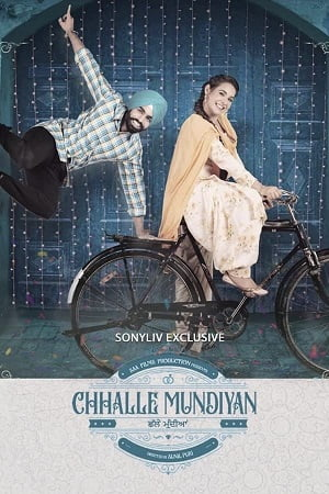 Download  Chhalle Mundiyan (2022) Punjabi Full Movie WEB-DL 480p [450MB] | 720p [800MB] | 1080p [2.5GB]