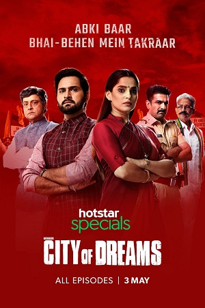 Download  City of Dreams (2019) Season 1 Hindi Complete Hotstar Specials WEB Series 480p & 720p