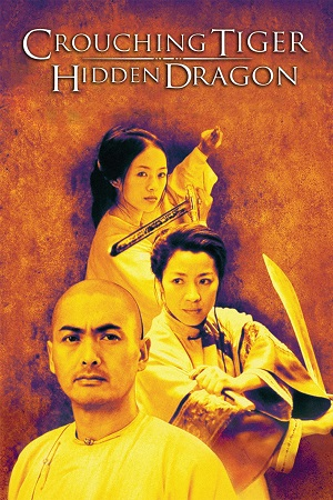 Download  Crouching Tiger Hidden Dragon (2000) Dual Audio {Hindi-English} BluRay 480p [400MB] | 720p [800MB] | 1080p [2.5GB]