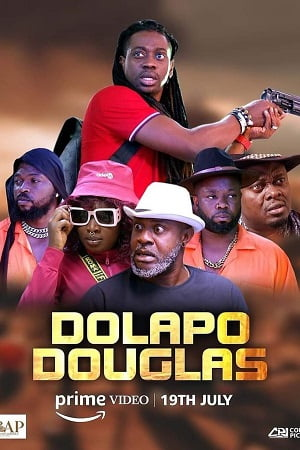 Download  Dolapo Douglas (2024) {English with Subtitles} Full Movie WEB-DL 480p [420MB] | 720p [1.1GB] | 1080p [2.7GB]