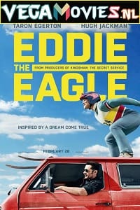 Download  Eddie the Eagle (2015) Dual Audio {Hindi-English} 480p [300MB] | 720p [1.3GB]