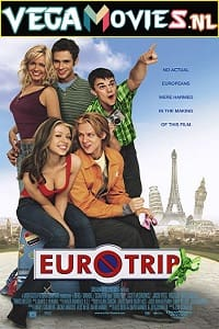 Download  EuroTrip (2004) Dual Audio {Hindi-English} 480p [300MB] | 720p [800MB] | 1080p [2GB]