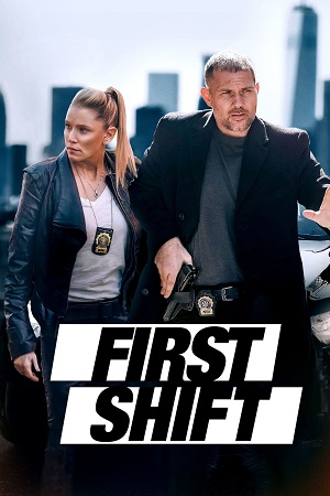 Download  First Shift (2024) {English with Subtitles} Full Movie WEB-DL 480p [300MB] | 720p [700MB] | 1080p [1.7GB]