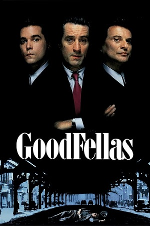 Download  Goodfellas (1990) BluRay {English With Subtitles} Full Movie 480p [500MB] | 720p [1.5GB] | 1080p [2.5GB]