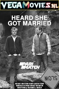  Heard She Got Married (2021) Hindi Voice Over Full Movie WEB-DL 720p [1GB]