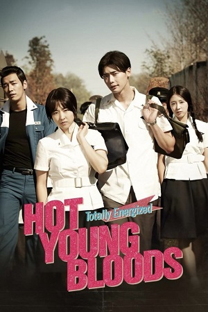 Download  Hot Young Bloods (2014) WEB-DL Dual Audio {Hindi-Korean} 480p [450MB] | 720p [980MB] | 1080p [1.9GB]
