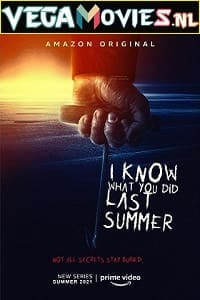  I Know What You Did Last Summer (2021) Season 1 Dual Audio {Hindi-English} Amazon Prime WEB Series 480p  720p 1080p WEB-DL HD