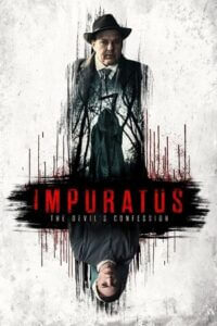 Download  Impuratus (2023) BluRay {English With Subtitles} Full Movie 480p [400MB] | 720p [1GB] | 1080p [2.5GB]