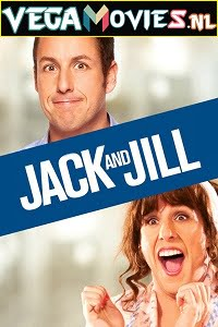 Download  Jack and Jill (2011) Dual Audio {Hindi-English} 480p [300MB] | 720p [900MB]