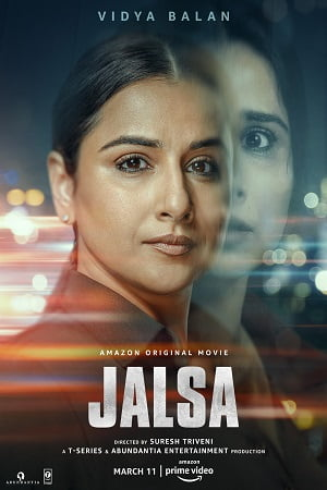  Jalsa (2022) Hindi Full Movie WEB-DL 480p [400MB] | 720p [1.2GB] | 1080p [3GB] | 2160p 4K [6.4GB]