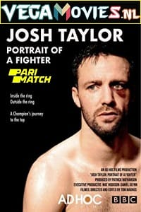  Josh Taylor: Portrait of a Fighter (2022) Hindi Voice Over Full Movie WEB-DL 720p [1GB]