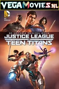 Download  Justice League vs. Teen Titans (2016) Full Movie {English With Subtitles} 480p [330MB] | 720p [800MB]