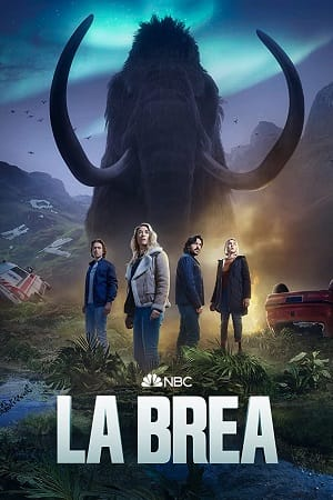 Download  La Brea (Season 1 – 2) [S03E04 – Added] Complete English WEB Series 720p HEVC [300MB] WEB-DL