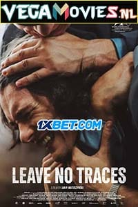  Leave No Traces (2022) Hindi [Voice Over] Full Movie WEB-DL 720p [1GB]