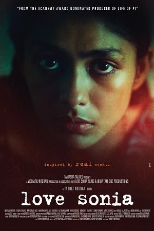  Love Sonia (2018) Hindi Full Movie 480p [300MB] | 720p [800MB] HDRip