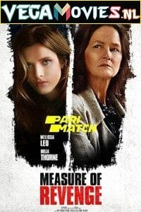 Download  Measure of Revenge (2022) Hindi [Voice Over] Full Movie WEB-DL 720p [825MB]