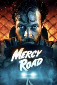 Download  Mercy Road (2023) BluRay {English With Subtitles} Full Movie 480p [310MB] | 720p [750MB] | 1080p [1.8GB]