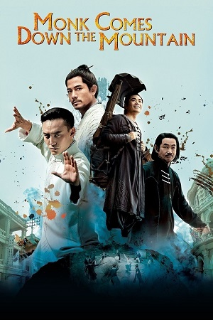 Download  Monk Comes Down the Mountain (2015) Dual Audio {Hindi-Chinese} BluRay 480p [350MB] | 720p [1GB] | 1080p [2GB]