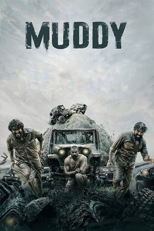  Muddy (2021) Dual Audio [Hindi - Malayalam] WeB-DL 480p [450MB] | 720p [1.2GB] | 1080p [2.5GB]