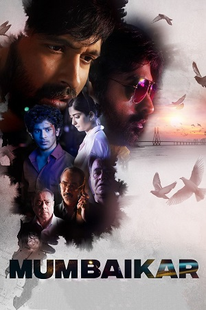 Download  Mumbaikar (2023) Hindi Full Movie WEB-DL 480p [450MB] | 720p [1.2GB] | 1080p [2.5GB]