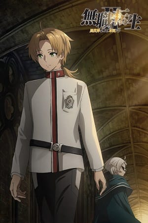 Download  Mushoku Tensei: Jobless Reincarnation (Season 1 – 2) [S02E18 Added] Complete Hindi-Multi Audio [Anime] WEB-Series 1080p | 720p WEB-DL