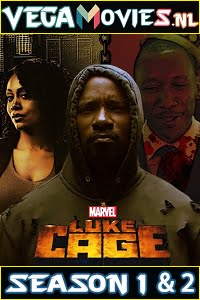 Download  Luke Cage (Season 1-2) Dual Audio {Hindi-English} Complete Netflix WEB Series 480p | 720p WeB-DL HD