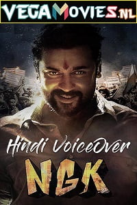  NGK (2019) Hindi [HQ VoiceOver] Dubbed Full Movie 480p [500MB] | 720p [1.5GB] | 1080p [2.7GB]