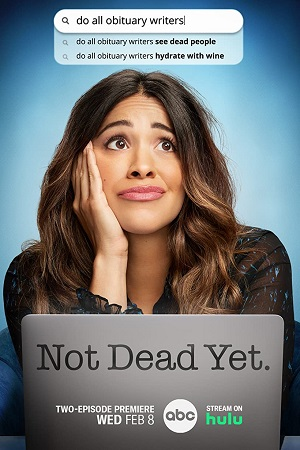  Not Dead Yet (2023) Season 1 [S01E13 Added] HULU Original English WEB Series 480p | 720p WEB-DL