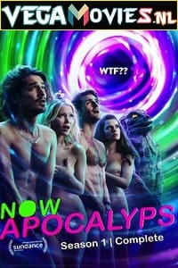 Download  [18-] Now Apocalypse (2019) Season 1 English STARZ TV-Series 720p 10Bit [150MB] WEB-DL