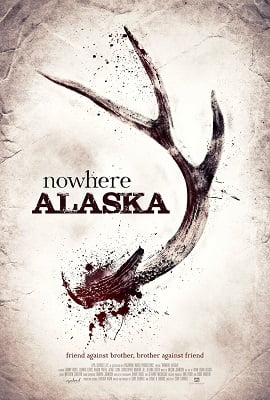  Nowhere Alaska (2020) Dual Audio {Hindi-English} 480p [300MB] | 720p [650MB]