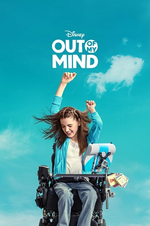 Download  Out Of My Mind (2024) {English with Subtitles} Full Movie WEB-DL 480p [300MB] | 720p [870MB] | 1080p [2.1GB]