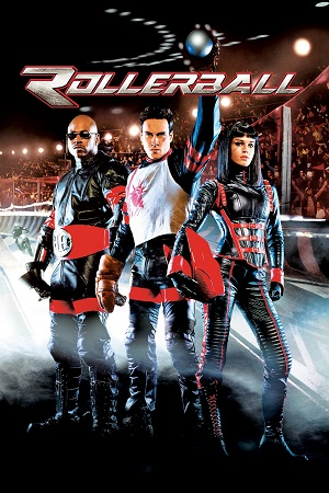 Download  Rollerball (2002) BluRay Dual Audio {Hindi-English} 480p [350MB] | 720p [820MB] | 1080p [1.7GB]