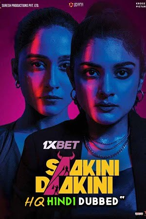  Saakini Daakini (2022) [Hindi (HQ Dubbed)] 480p [370MB] | 720p [970MB] | 1080p [1.8GB]